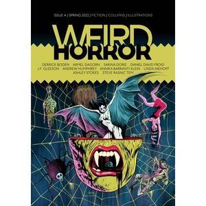 Weird Horror #4 -- Michael Kelly